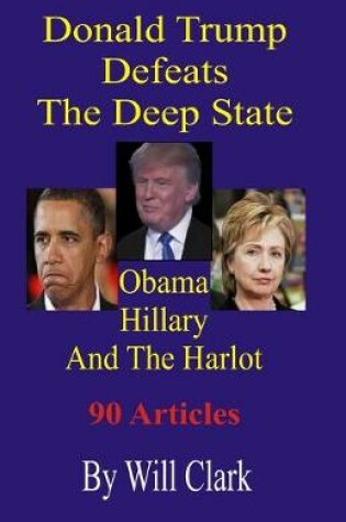 Cover of Donald Trump Defeats The Deep State