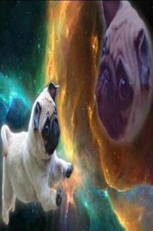 Cover of Pug In Space Notebook