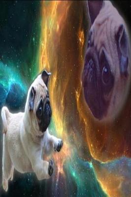 Book cover for Pug In Space Notebook