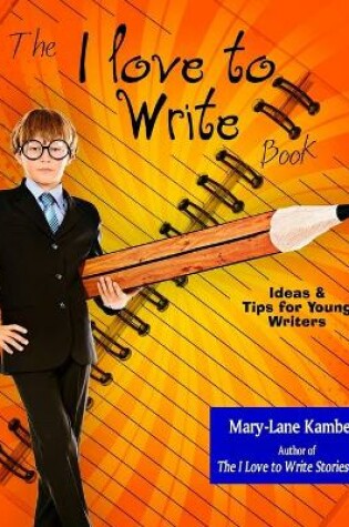 Cover of The I Love to Write Book