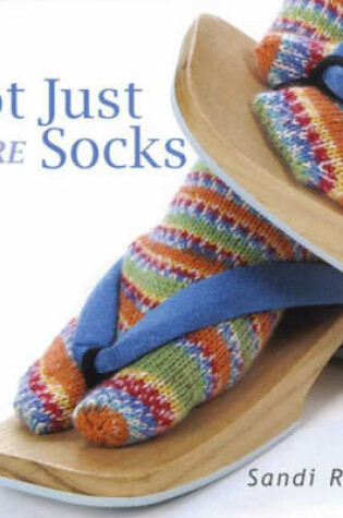 Cover of Not Just More Socks