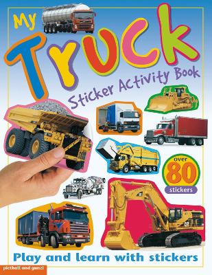 Cover of My Sticker Activity Books: Trucks