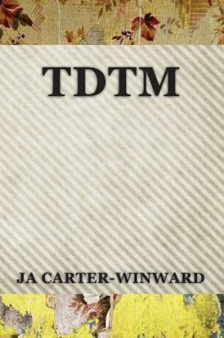 Cover of TDTM (Talk Dirty To Me)