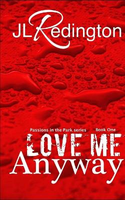 Book cover for Love Me Anyway