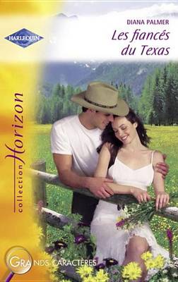 Book cover for Les Fiances Du Texas (Harlequin Horizon)