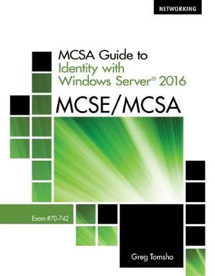 Book cover for McSa Guide to Identify with Windows Server 2016, Exam 70-742, Loose-Leaf Version