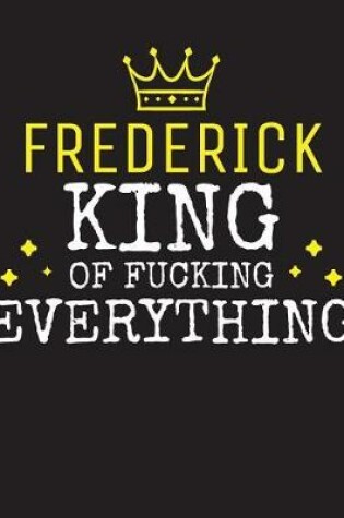 Cover of FREDERICK - King Of Fucking Everything