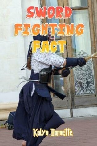 Cover of Sword Fighting Fact