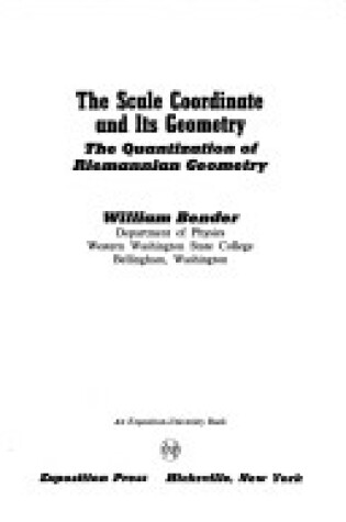 Cover of The Scale Coordinate and Its Geometry