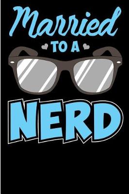 Book cover for Married to a Nerd