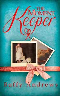 Book cover for The Moment Keeper