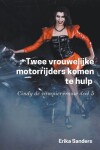 Book cover for Twee Vrouwelijke Motorrijders Komen te Hulp. Cindy de Vampiervrouw deel 5