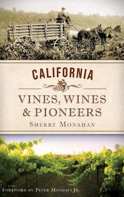 Book cover for California Vines, Wines & Pioneers