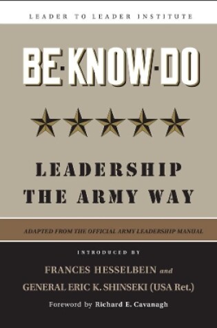 Cover of Be * Know * Do, Adapted from the Official Army Leadership Manual