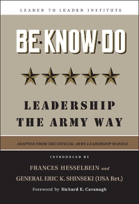 Cover of Be * Know * Do, Adapted from the Official Army Leadership Manual