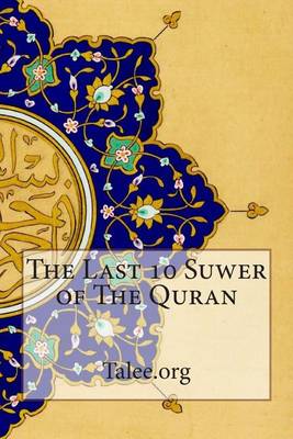 Book cover for The Last 10 Suwer of The Quran