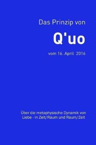 Cover of Das Prinzip von Q'uo (16. April 2016)