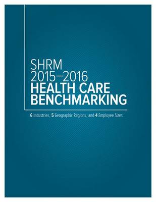 Book cover for Shrm 2015-2016 Health Care Benchmarking