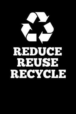 Book cover for Reduce Reuse Recycle