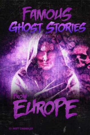 Cover of Famous Ghost Stories from Europe