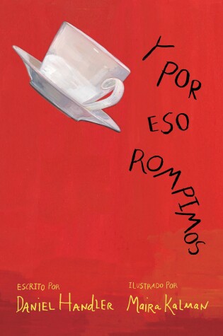 Cover of Y por eso rompimos / Why We Broke Up