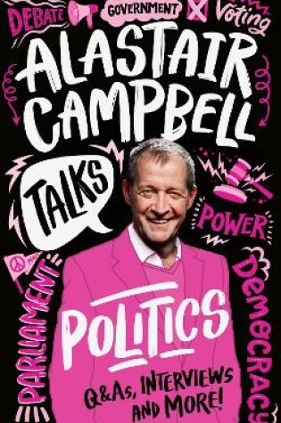 Cover of Alastair Campbell Talks Politics