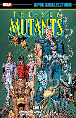 Book cover for New Mutants Epic Collection: Cable