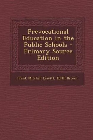 Cover of Prevocational Education in the Public Schools