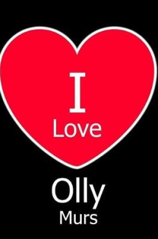 Cover of I Love Olly Murs