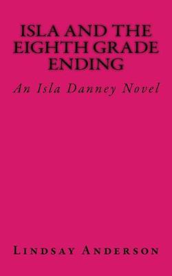 Book cover for Isla and the Eighth Grade Ending