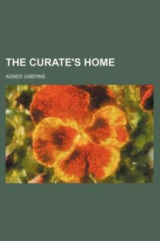 Cover of The Curate's Home