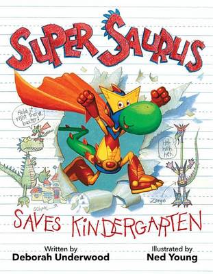 Book cover for Super Saurus Saves Kindergarten