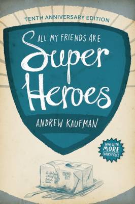 Book cover for All My Friends Are Superheroes