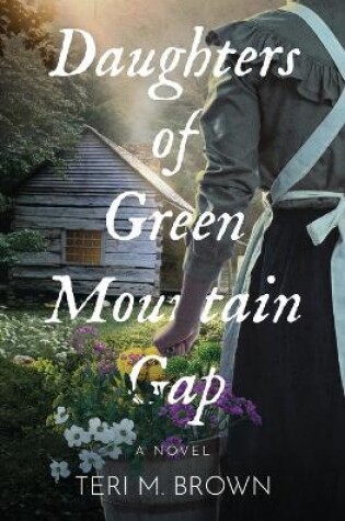 Cover of Daughters of Green Mountain Gap