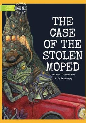 Book cover for The Case Of The Stolen Moped