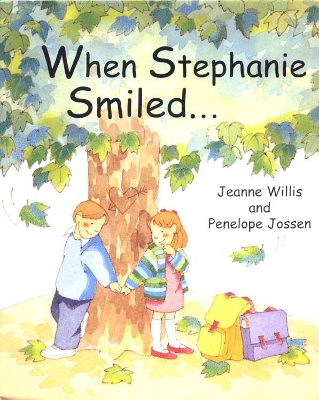 Book cover for When Stephanie Smiled...