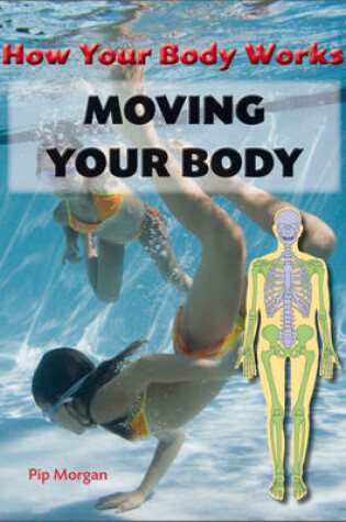Cover of Moving Your Body