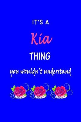 Book cover for It's A Kia Thing You Wouldn't Understand