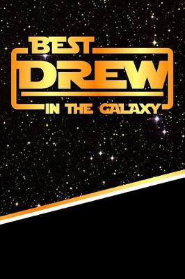 Book cover for Best Drew in the Galaxy