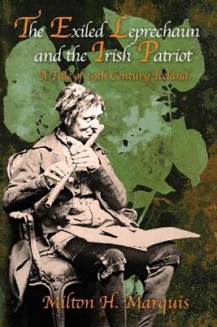 Cover of The Exiled Leprechaun and the Irish Patriot