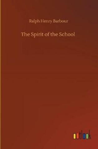 Cover of The Spirit of the School