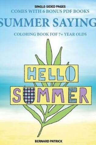 Cover of Coloring Book for 7+ Year Olds (Summer Sayings)