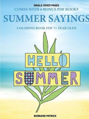 Book cover for Coloring Book for 7+ Year Olds (Summer Sayings)