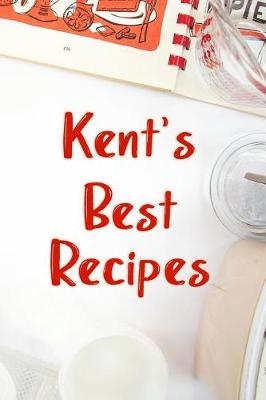 Book cover for Kent's Best Recipes