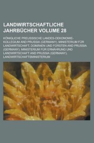 Cover of Landwirtschaftliche Jahrbucher Volume 28