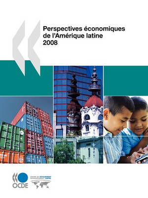 Book cover for Perspectives économiques de l'Amérique latine 2008