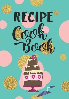 Book cover for Recipe Cook Book