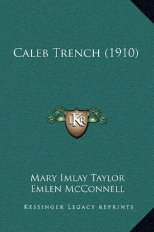 Cover of Caleb Trench (1910)