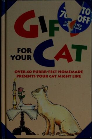 Cover of Gifts for Your Cat