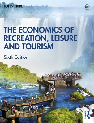 Book cover for The Economics of Recreation, Leisure and Tourism